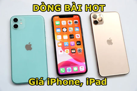 Giá iPhone, iPad