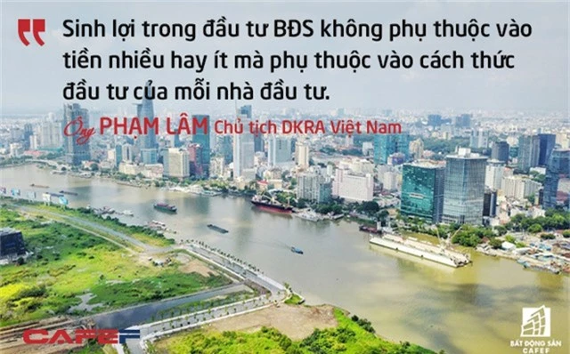 "Trong đầu tư bất động sản, tiêu chí an toàn là quan trọng nhất chứ không phải là yếu tố sinh lời."