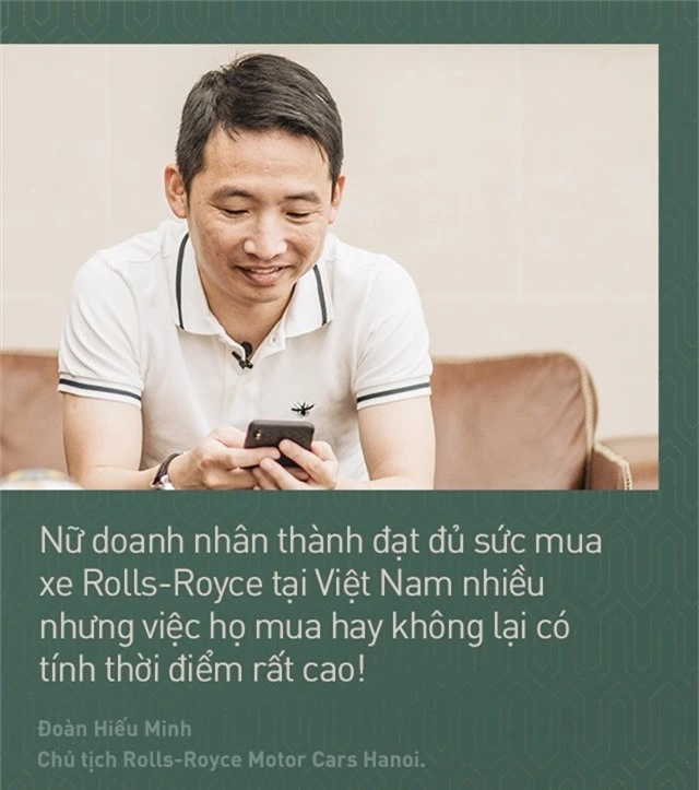 Chủ tịch Đoàn Hiếu Minh: Không có phụ nữ, chúng tôi không bán được xe Rolls-Royce tại Việt Nam - Ảnh 5.