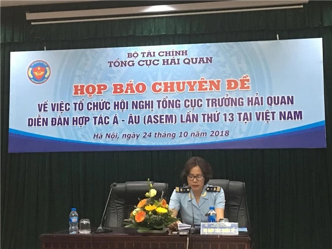 Buổi họp báo chuyên đề về việc Tổng cục Hải quan Việt Nam đăng cai tổ chức Hội nghị Tổng cục trưởng Hải quan Diễn đàn hợp tác Á – Âu (ASEM) lần thứ 13.