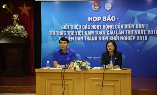 Họp báo Giới thiệu các hoạt động của Diễn đàn Trí thức trẻ Việt Nam toàn cầu lần thứ I năm 2018 và Diễn đàn Thanh niên khởi nghiệp 2018.