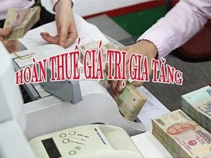 7 trường hợp được hoàn thuế giá trị gia tăng