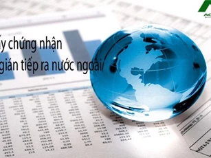 4 điều kiện để cấp giấy chứng nhận đăng ký đầu tư gián tiếp ra nước ngoài