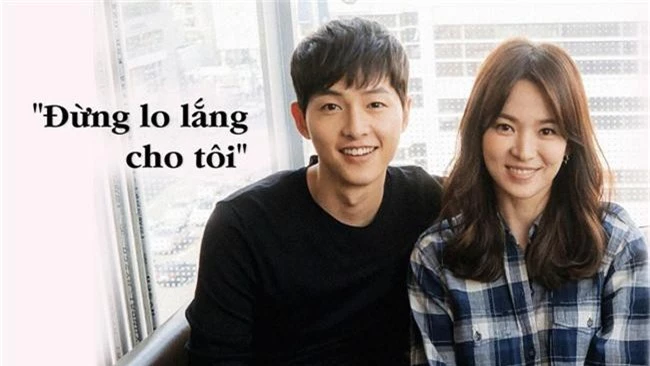 Xôn xao tâm thư Song Joong Ki lên tiếng trấn an người hâm mộ sau thông tin ly hôn: Vợ chồng tôi vẫn đang hạnh phúc - Ảnh 3.