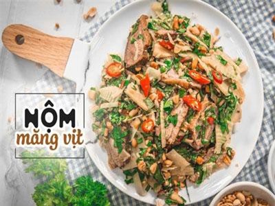 CLIP: Cách làm món nộm măng vịt ngon tuyệt đỉnh