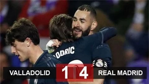 Valladolid 1-4 Real Madrid: Benzema lập cú đúp, Real ngược dòng giành 3 điểm