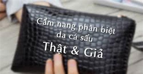 Phân biệt da cá sấu thật - giả