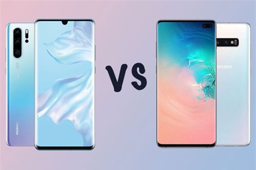 Tậu smartphone Android cao cấp, chọn Huawei P30 Pro hay Samsung Galaxy S10 Plus?