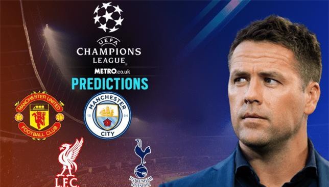 Owen dự đoán kết quả tứ kết Champions League : Không có bất ngờ