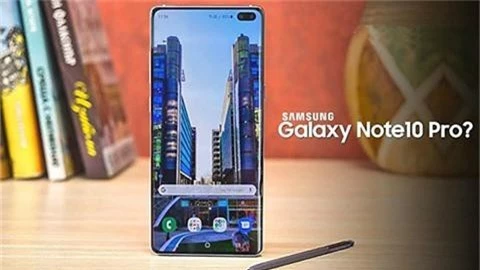 Samsung Galaxy Note 10 Pro sẽ có pin dung lượng 4500mAh