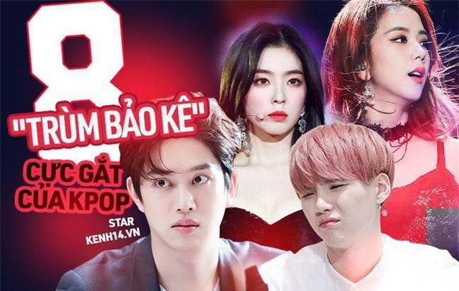 8 "trùm bảo kê" của các nhóm nhạc Kpop: Cãi tay đôi với antifan, kể tội công ty, người trị được cả thánh khẩu nghiệp