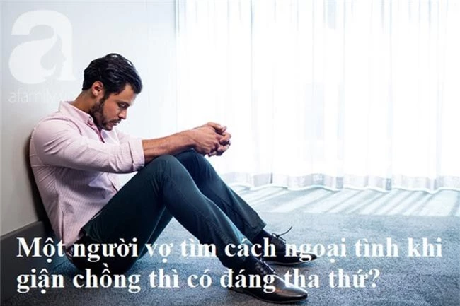 Giận chồng, vợ tôi đã có hành động không chấp nhận nổi buộc tôi phải gọi bố mẹ cô ấy đến trả vợ - Ảnh 2.