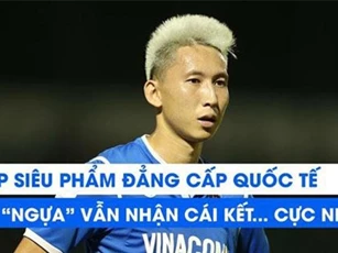 CLIP: 'Tròn xoe mắt' trước siêu phẩm của Nghiêm Xuân Tú vào lưới CLB Sài Gòn