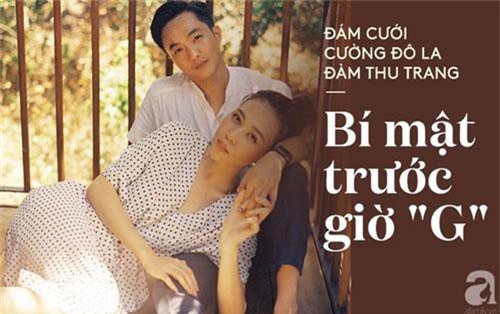 Những quy định cực kỳ khắt khe trong đám cưới của Cường Đô la - Đàm Thu Trang