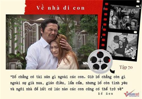 Những câu thoại gây xúc động mạnh của ông Sơn trong ‘Về nhà đi con’
