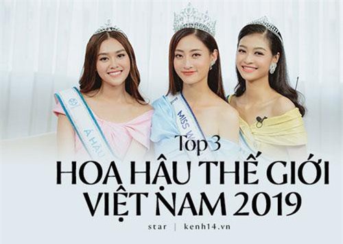 Top 3 Miss World Việt Nam 2019: Tân hoa hậu khẳng định không có ý định phẫu thuật thẩm mỹ, 2 á hậu gây thuyết phục bởi sự tự tin, khôn khéo