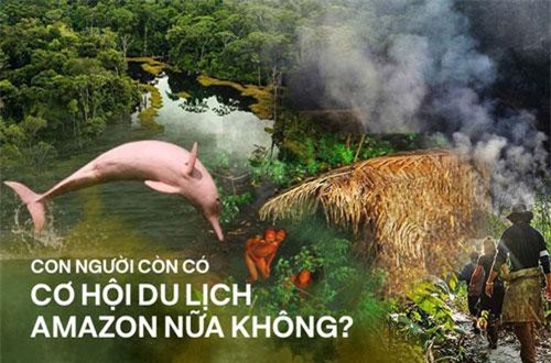 5 bí ẩn của Amazon vẫn chưa có câu trả lời Dù bị cháy rụi: Liệu con người có thể du lịch ở 1 nơi rộng lớn như vậy không?