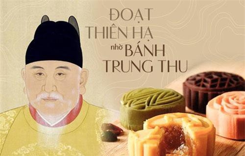 Nghe có vẻ khó tin, nhưng bánh trung thu đã từng giúp Hoàng đế Trung Hoa đoạt thiên hạ, dựng nên cả một triều đại
