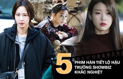 5 phim khắc họa sự tàn khốc của showbiz Hàn: Từ hậu trường đen tối bậc nhất đến vết thương lòng của người nổi tiếng