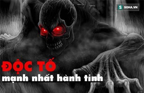 Chất độc mạnh nhất hành tinh: 1 gram giết chết hơn 1 triệu người!