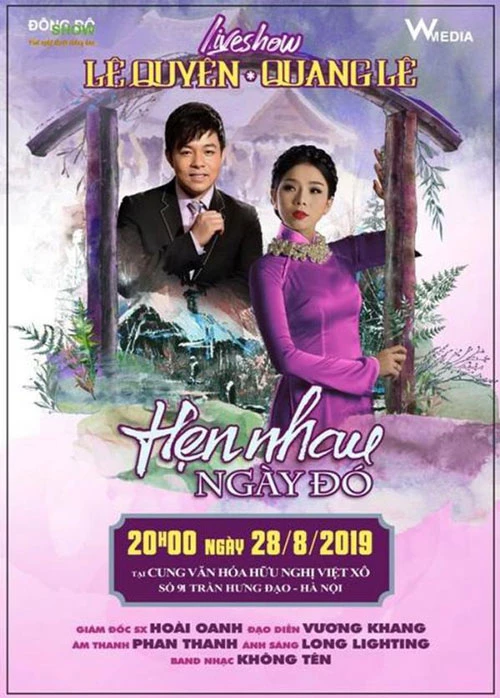 Livehsow show “Hẹn nhau ngày đó” sẽ diễn ra vào lúc 20h ngày 28/8/2019 tại Cung Văn hóa hữu nghị Việt Xô, Hà Nội.