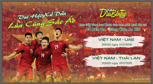 Miễn phí xem vòng loại World Cup khi tham gia chương trình “Vui hội xứ Dừa – Lửa cùng sắc áo”