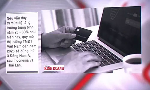 Quy mô thị trường TMĐT Việt Nam tới 2025 sẽ đứng thứ 3 Đông Nam Á