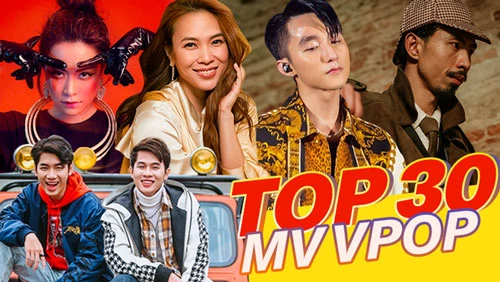 30 MV Vpop phát hành trong năm 2019 có lượt view cao nhất