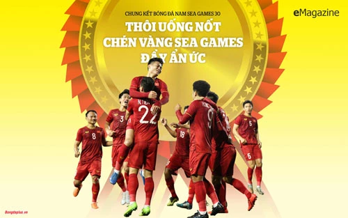 Thôi uống nốt Chén Vàng SEA Games đầy ẩn ức