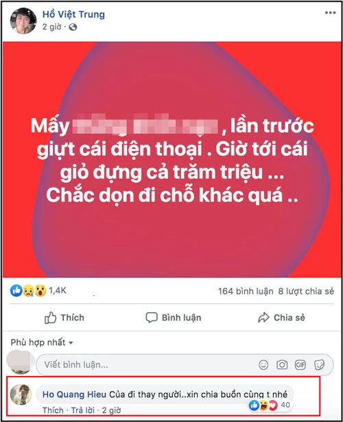 Hồ Quang Hiếu gửi lời động viên đến Hồ Việt Trung vừa gặp sự cố giật điện thoại. Đây cũng là động thái đầu tiên của anh trên mạng xã hội giữa scandal tình ái.