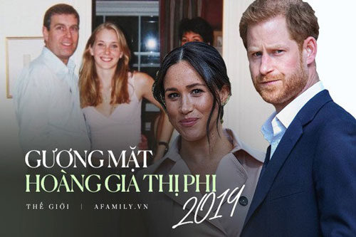 3 nhân vật hoàng gia thị phi nhất năm 2019 với những vụ bê bối gây xôn xao dư luận