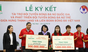 Hưng Thịnh Land tài trợ 100 tỷ đồng cho Đội tuyển bóng đá nữ Quốc gia và Phát triển Đội tuyển nữ trẻ hướng đến World Cup