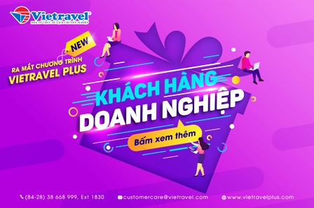 Ra mắt Chương trình VietravelPlus - Khách hàng Doanh nghiệp