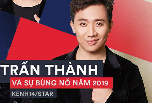 Trấn Thành: “Người tấu hài lém lỉnh” thăng hạng trở thành ngôi sao đa năng, sáng nhất nhì làng giải trí Vbiz