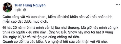 Tuấn Hưng bức xúc khi bị bầu show quỵt tiền cát xê.  