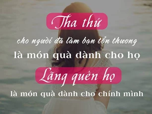 Tha thứ cũng là một loại tu: cho người nhưng được mình