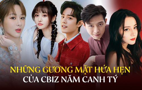 Những gương mặt dự kiến sẽ "ăn nên làm ra" năm Canh Tý: Dương Tử đấu với Nhiệt Ba, Tiêu Chiến có bật lên xuất sắc?