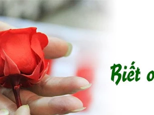 9 người chúng ta cần 'mang ơn' trong đời này, 2 người cuối cùng ít người nghĩ đến