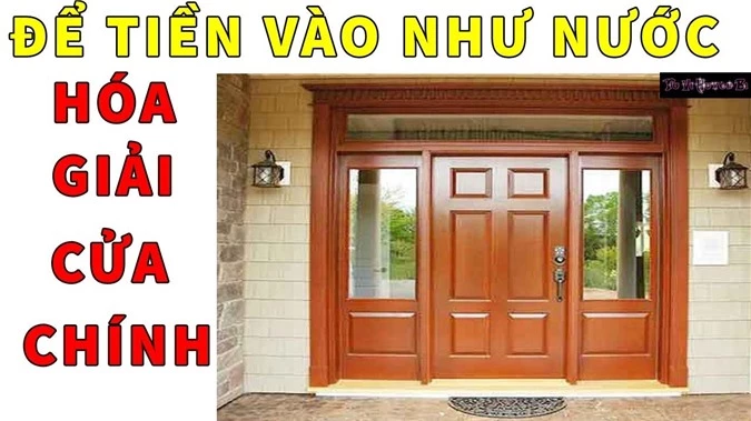 Thầy phong thủy giải đáp về cách khắc phục lỗi phong thủy cửa chính - Ảnh 3