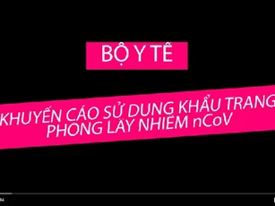 Clip: Cách sử dụng khẩu trang phòng lây nhiễm nCoV