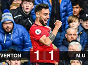 Kết quả Everton 1-1 M.U: Bruno Fernandes và VAR giúp Quỷ đỏ giành về 1 điểm