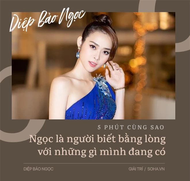 Diệp Bảo Ngọc: Chuyện đàn bà đã cũ và cuộc sống không ràng buộc ở tuổi 27 - Ảnh 4.