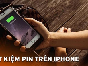 Chỉ cần làm thao tác này, bạn sẽ tiết kiệm pin iPhone đáng kể