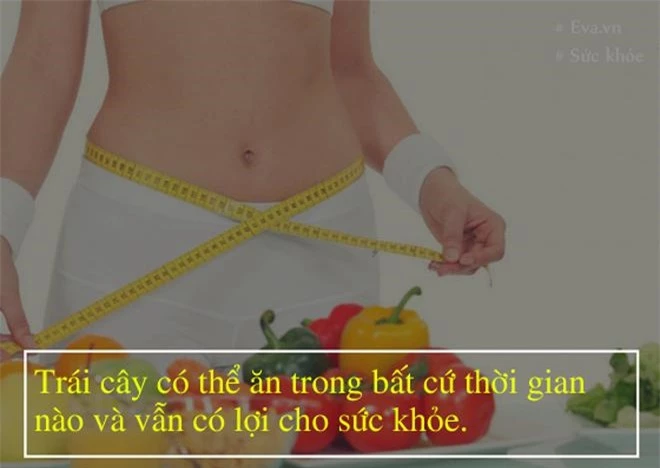 5 hiểu lầm tai hại về hoa quả khiến ăn mấy cũng vô tác dụng - 4