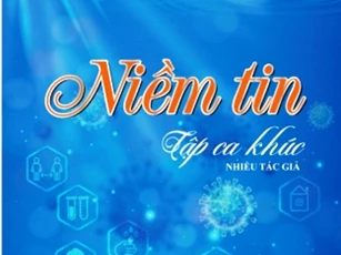 Ra mắt tuyển tập "Niềm tin" tuyên truyền phòng, chống dịch Covid-19