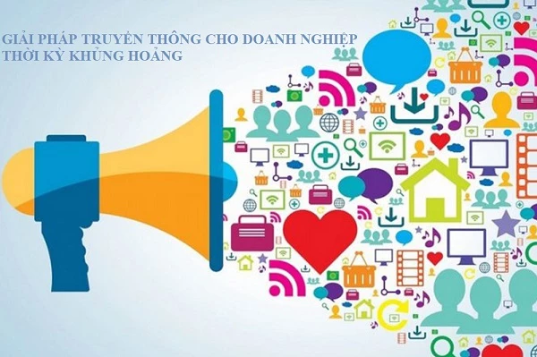  Giải pháp truyền thông cho doanh nghiệp trong thời kỳ khủng hoảng vì dịch Covid-19 (Ảnh minh họa)