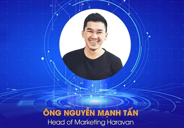 ông Nguyễn Mạnh Tấn – Head of Marketing của Haravan