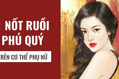 5 nốt ruồi "cực phẩm" của phụ nữ, ai có 1 cái thì đời có thể "lên hương" - tài vận đỏ rực