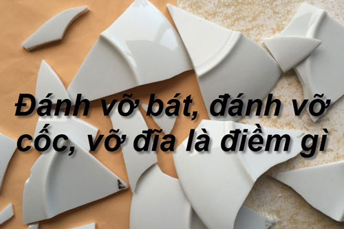 Thứ này vỡ mà vứt hãy ném ngay đi đừng để trong nhà kẻo gia đình ly tán, làm ăn thua lỗ phá sản