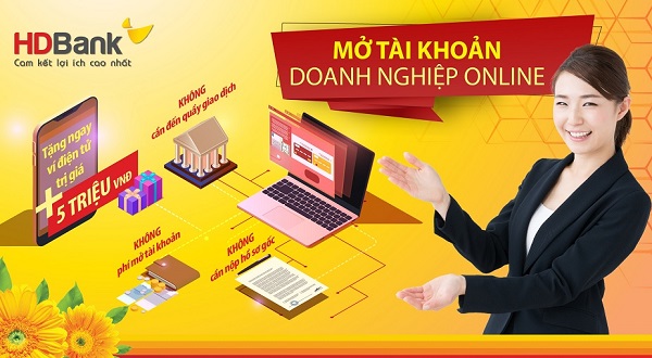 HDBank tiên phong triển khai mở tài khoản doanh nghiệp online